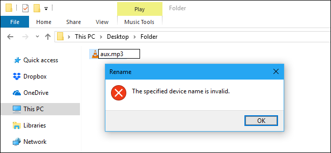 Windows 10 Bu Dosya Adlarını Kullanmanıza İzin Vermiyor